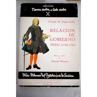 Relación y documentos de gobierno del virrey del Perú (1745-1761).